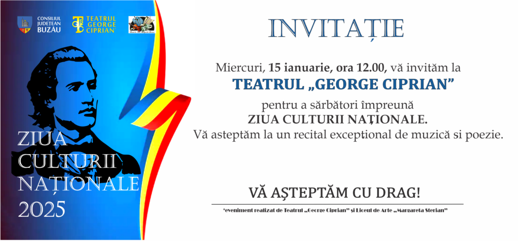 Ziua Culturii Naționale este marcată de Teatrul „George Ciprian” cu un dublu eveniment GRATUIT – recital de muzică și poezie și spectacole ONLINE Ziua Culturii Naționale este marcată de Teatrul „George Ciprian” cu un dublu eveniment GRATUIT – recital de muzică și poezie și spectacole ONLINE