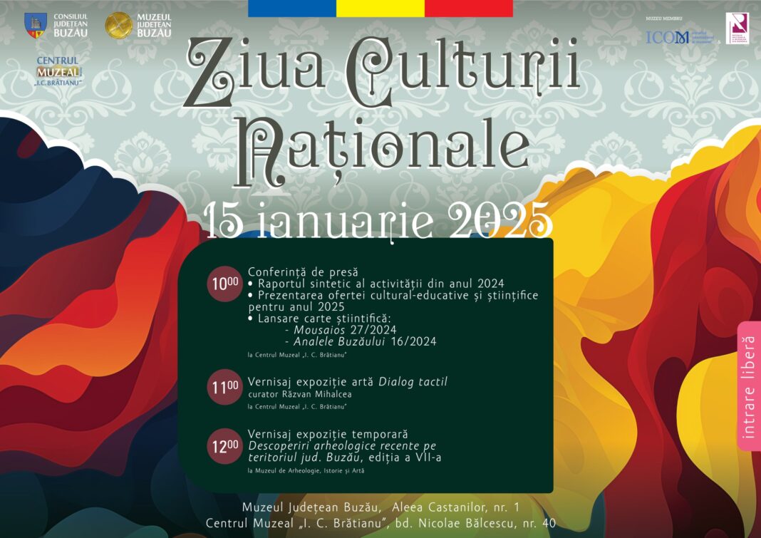 Ziua Culturii Naționale la Muzeul Județean Buzău: evenimente și acces gratuit pe 15 ianuarie 2025 Ziua Culturii Naționale la Muzeul Județean Buzău: evenimente și acces gratuit pe 15 ianuarie 2025