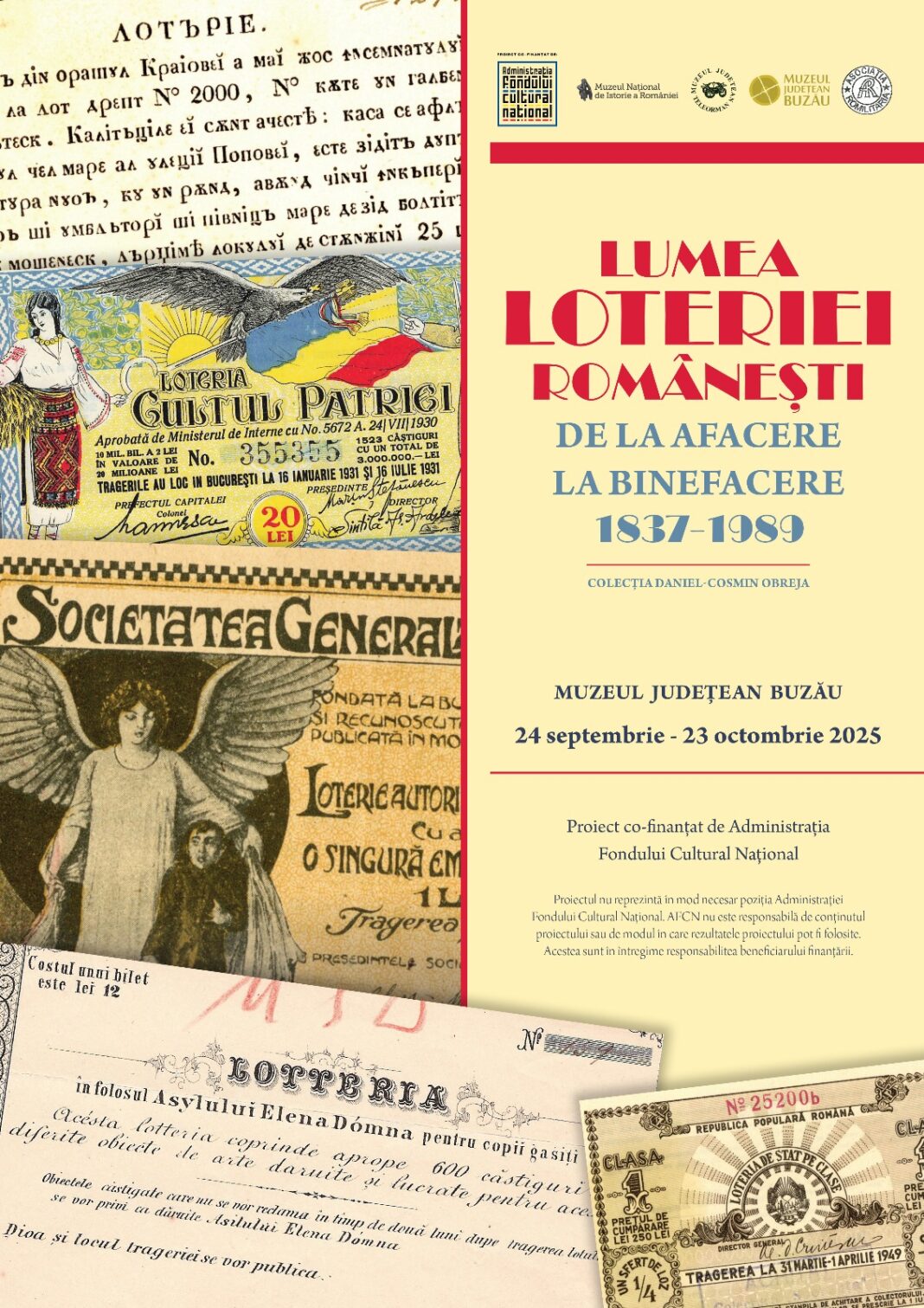 Loteria românească între caritate și destin: o expoziție-eveniment la Muzeul Județean Buzău Loteria românească între caritate și destin: o expoziție-eveniment la Muzeul Județean Buzău