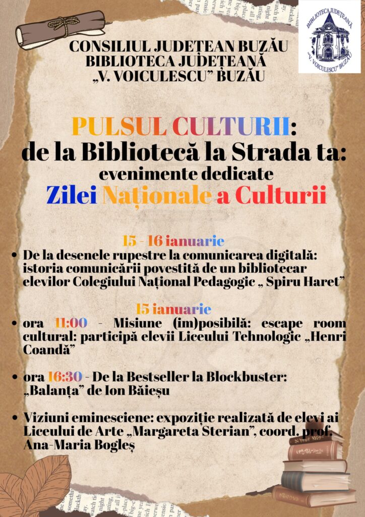 Cultura care se trăiește, nu se recită. Biblioteca Județeană „Vasile Voiculescu” marchează Ziua Națională a Culturii prin educație și dialog