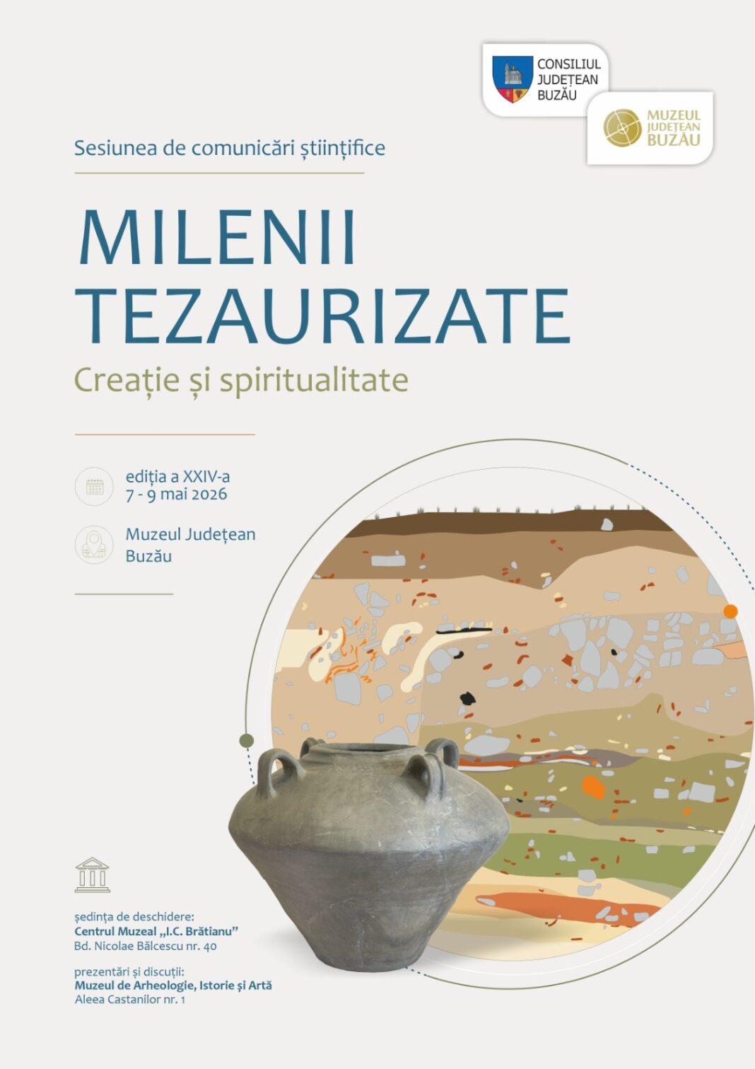 Sesiune națională de arheologie la Buzău: „Milenii tezaurizate”, ajunsă la ediția a XXIV-a Sesiune națională de arheologie la Buzău: „Milenii tezaurizate”, ajunsă la ediția a XXIV-a